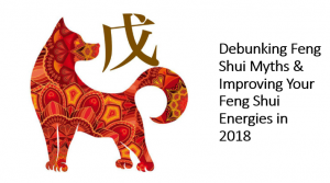 Debunking Feng Shui Myths & Improving Energies in 2018 @ Sacred Mist 